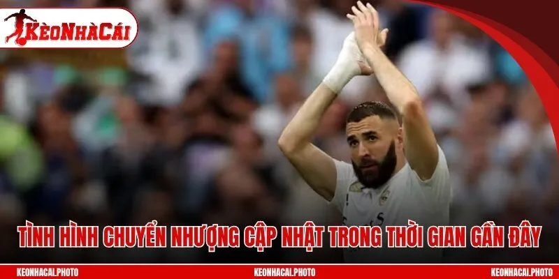Tình hình chuyển nhượng cập nhật trong thời gian gần đây