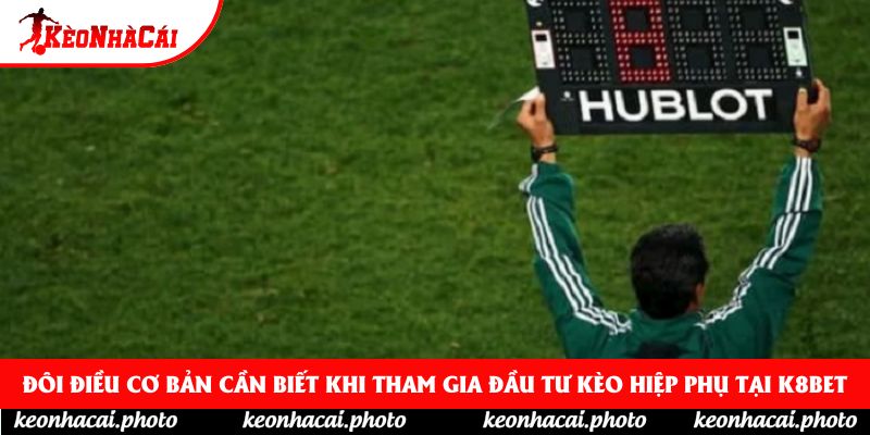 Đôi điều cơ bản cần biết khi tham gia đầu tư kèo hiệp phụ tại keonhacai