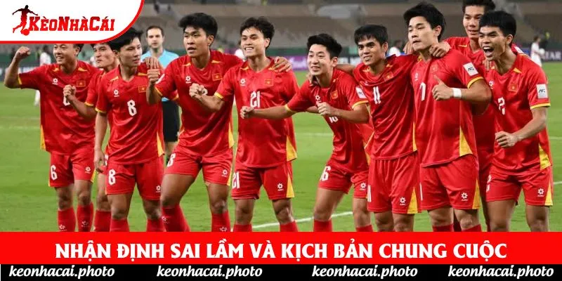 Nhận định sai lầm và kịch bản chung cuộc Nhận định sai lầm và kịch bản chung cuộc